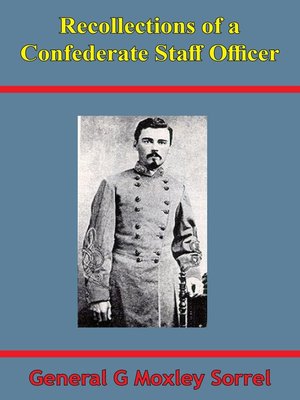 cover image of Recollections of a Confederate Staff Officer [Illustrated Edition]